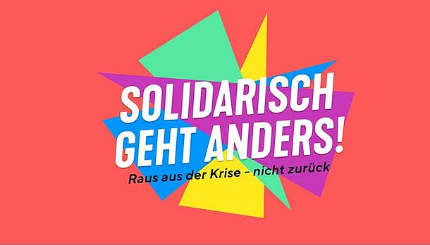 Logo der Kampagne Solidarisch geht anders