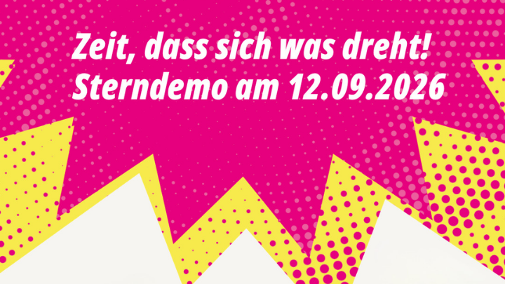 pinker Stern mit gelben Zacken mit dem Schriftzug "Zeit, dass sich was dreht! Sterndemo am 12.9.2026