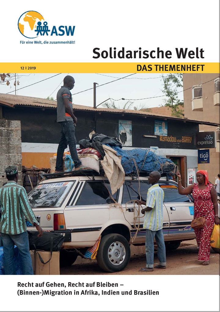 Solidarische Welt-Themenheft zu (Binnen)Migration in Afrika, Indien und Brasilien